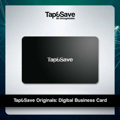 🚀 Level Up Your Networking with Tap&amp;Save Originals: The Digital Business Card of the Future!